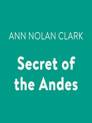 cover image of Secret of the Andes